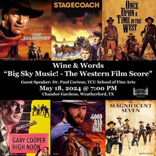 Wine & Words: "Big Sky Music - The Western Film Score"