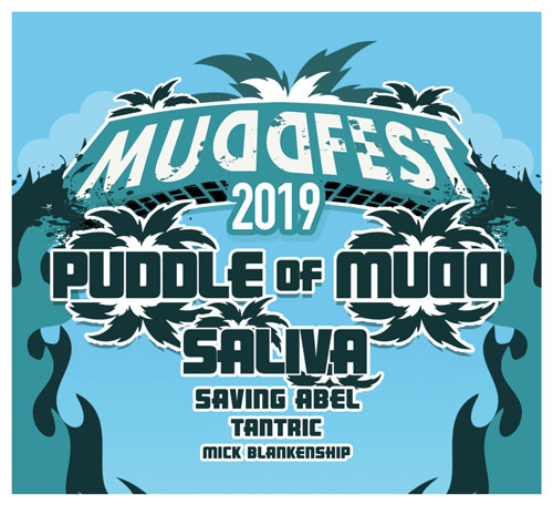 Muddfest: Puddle of Mudd, Saliva, Saving Abel, Tantric, Mick
