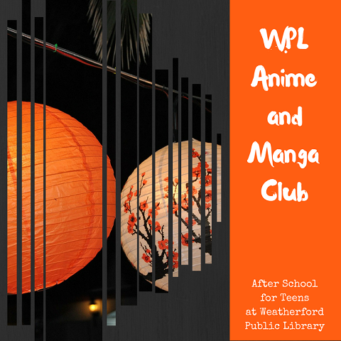 After School for Teens: WPL Anime and Manga Club
