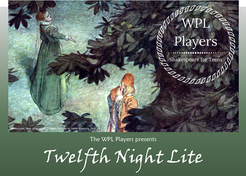 WPL Players presents A Twelfth Night Lite at the Doss Center