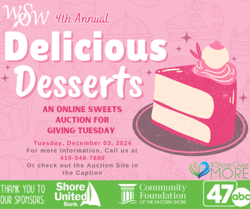 Women Supporting Women's 4th Annual Delicious Dessert Auctio