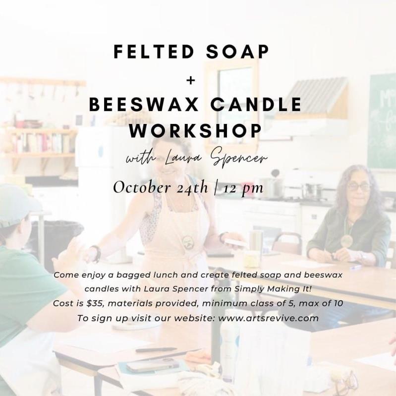 Laura Spencer Felted Soap Beeswax Candle Workshop