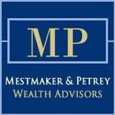 Mestmaker & Petrey Wealth Advisors