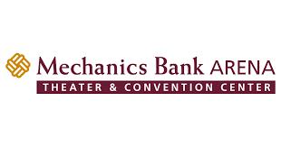 Mechanics Bank Arena Theater & Convention Center