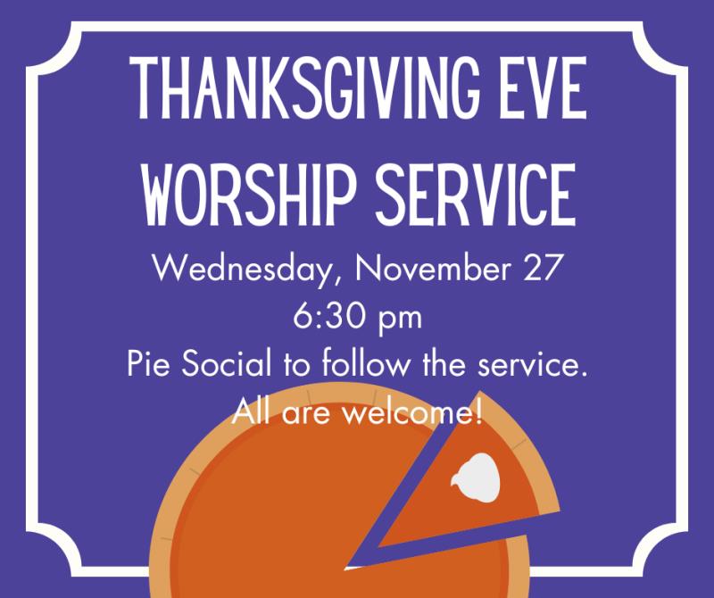 Thanksgiving Eve Worship Service