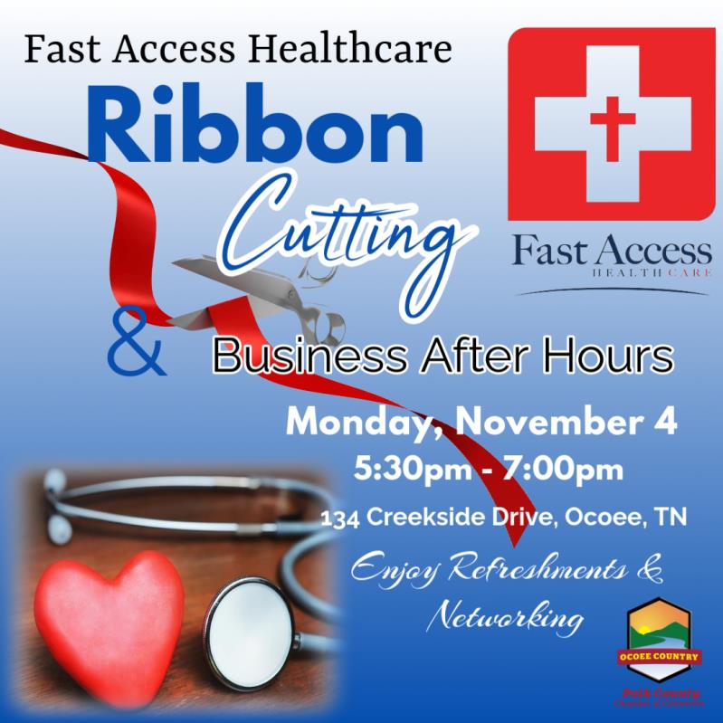 Fast Access Healthcare Ribbon-Cutting & Business After Hours