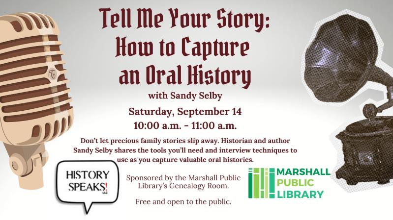 Tell Me Your Story: How to Capture an Oral History