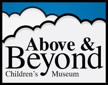 Above & Beyond Children's Museum