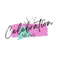 Celebration Signs