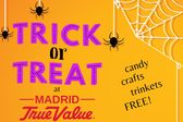 Trick or Treat True Value Hardware Madrid