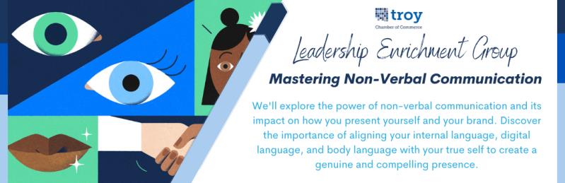 Leadership Enrichment: Mastering Non-Verbal Communication