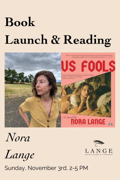 Book Launch 'Us Fools' by Nora Lange | Lange Estate Winery