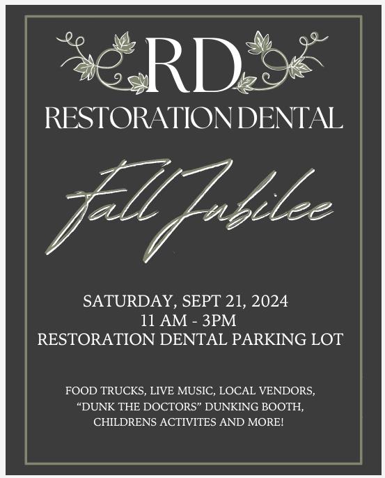 Restoration Dental: Fall Jubilee!