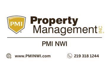 Property Management Inc. |Northwest Indiana (PMI NWI)